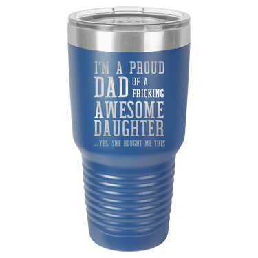 I'm a Proud Dad 30oz Ringneck Tumbler